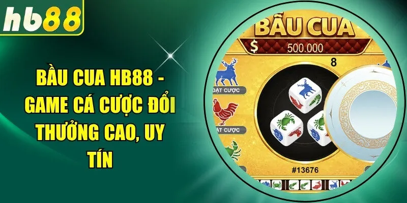 Bầu Cua HB88